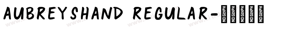 AubreysHand Regular字体转换